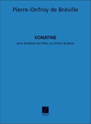 Bréville, Pierre de: Sonatine mi bemol majeur  pour hautbois (flûte, violon) et piano 