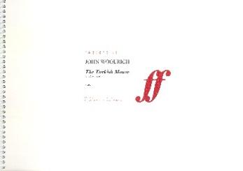 Woolrich, John: The turkish Mouse for oboe and piano, score 