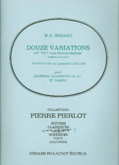 Mozart, Wolfgang Amadeus: 12 Variations sur Ah vous dirai-je maman pour hautbois, clarinette et bassoon, partition et parties 