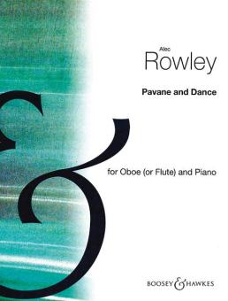 Rowley, Alec: PAVANE AND DANCE FOR OBOE (FLUTE) AND PIANO 